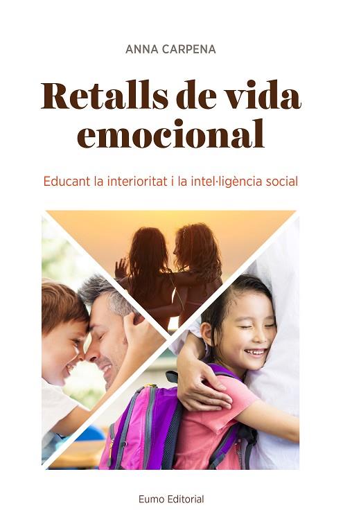 RETALLS DE VIDA EMOCIONAL | 9788497665902 | CARPENA CASAJUANA, ANNA | Cooperativa Cultural Rocaguinarda