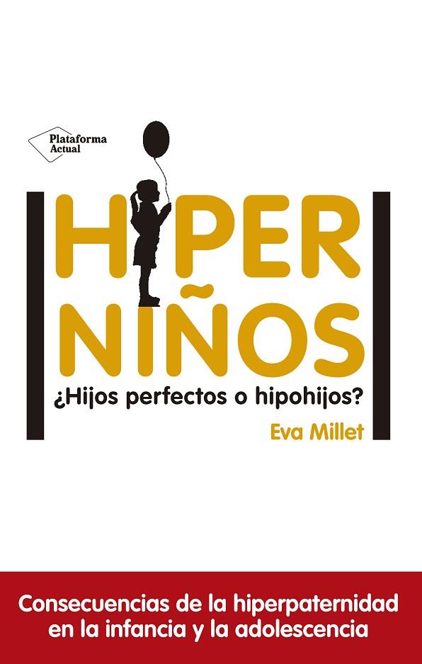 HIPERNIñOS | 9788417114596 | MILLET MALAGARRIGA, EVA | Cooperativa Cultural Rocaguinarda