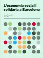 ECONOMIA SOCIAL I SOLIDARIA A BARCELONA, L' | 9788416171170 | Cooperativa Cultural Rocaguinarda