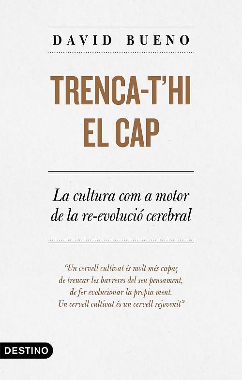 TRENCA-T'HI EL CAP | 9788497102889 | BUENO TORRENS, DAVID | Cooperativa Cultural Rocaguinarda
