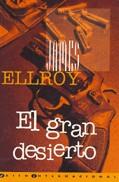 GRAN DESIERTO, EL | 9788440614179 | ELLROY, JAMES | Cooperativa Cultural Rocaguinarda