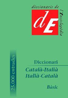 DICCIONARI CATALÀ-ITALIÀ / ITALIÀ-CATALÀ, BÀSIC | 9788441224490 | DIVERSOS AUTORS | Cooperativa Cultural Rocaguinarda