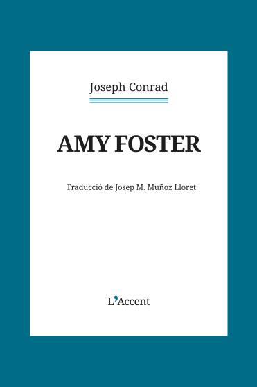 AMY FOSTER | 9788418680441 | CONRAD, JOSEPH | Cooperativa Cultural Rocaguinarda