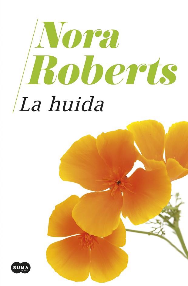 HUIDA, LA  | 9788491295242 | ROBERTS, NORA | Cooperativa Cultural Rocaguinarda