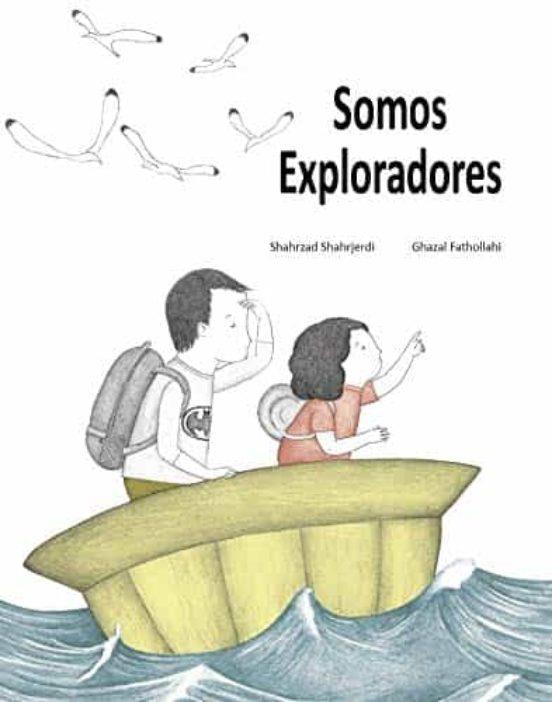 SOMOS EXPLORADORES | 9788418232008 | SHAHRZAD, SHAHRJERDI | Cooperativa Cultural Rocaguinarda