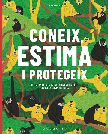 CONEIX, ESTIMA I PROTEGEIX | 9788419095138 | FRAILE, LAURA | Cooperativa Cultural Rocaguinarda