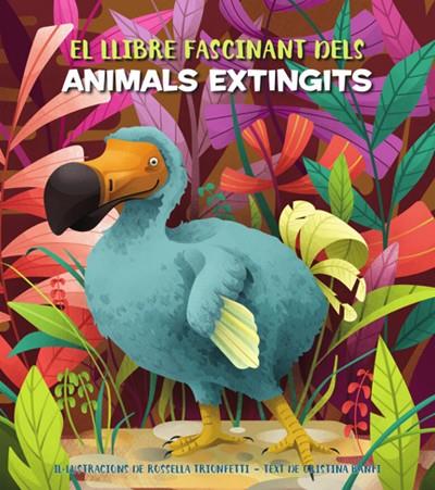 FASCINANT LLIBRE DELS ANIMALS EXTINGITS, EL  | 9788468271170 | BANFI, CRISTINA | Cooperativa Cultural Rocaguinarda