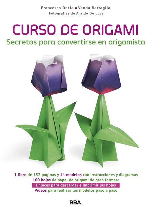 CURSO DE ORIGAMI | 9788490568811 | BATTAGLIA , VANDA/DECIO , FRANCESCO | Cooperativa Cultural Rocaguinarda