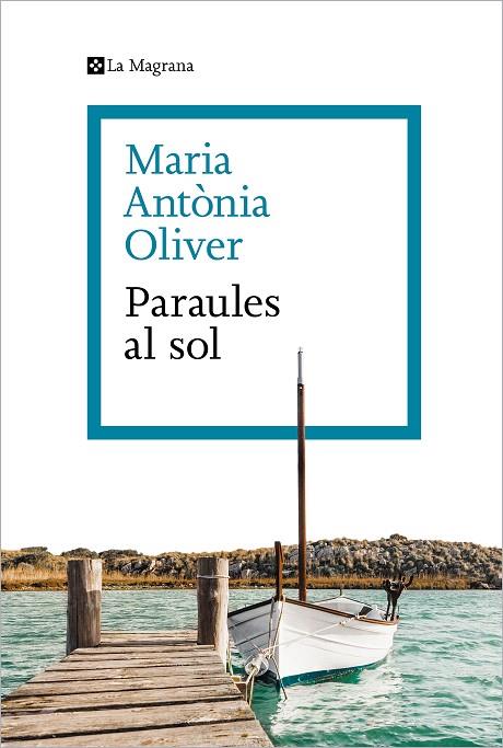 PARAULES AL SOL | 9788419013286 | OLIVER I CABRER, MARIA ANTÒNIA | Cooperativa Cultural Rocaguinarda