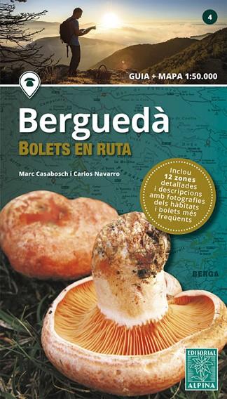 BERGUEDÀ - BOLETS EN RUTA (GUIA + MAPA) | 9788480908382 | CASABOSCH, MARC / NAVARRO, CARLOS | Cooperativa Cultural Rocaguinarda