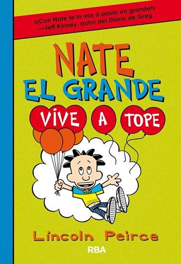 NATE EL GRANDE 7. VIVE A TOPE | 9788427212923 | PEIRCE , LINCOLN | Cooperativa Cultural Rocaguinarda