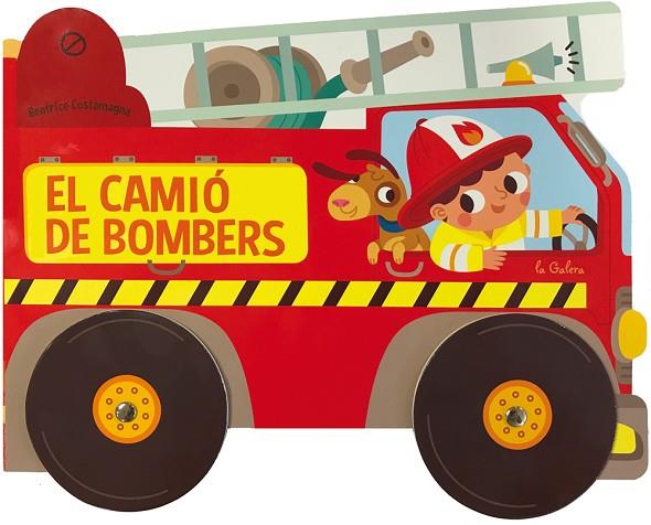 EL CAMIó DE BOMBERS | 9788424659677 | COSTAMAGNA, BEATRICE | Cooperativa Cultural Rocaguinarda