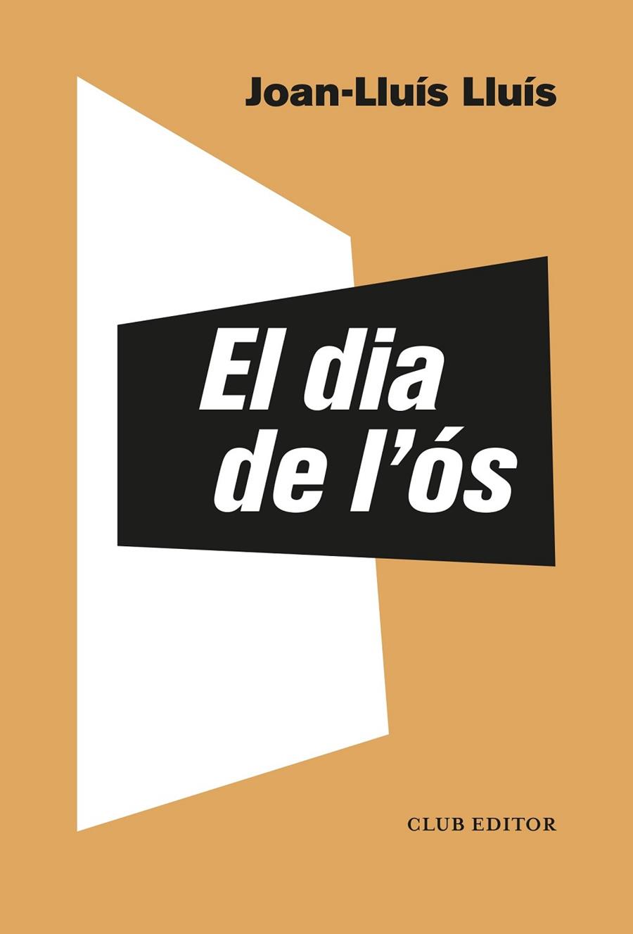 DIA DE L'ÓS, EL | 9788473293549 | LLUÍS, JOAN-LLUÍS | Cooperativa Cultural Rocaguinarda