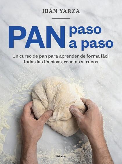 PAN PASO A PASO | 9788418007972 | YARZA, IBÁN | Cooperativa Cultural Rocaguinarda