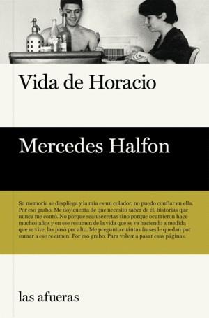 VIDA DE HORACIO | 9788412642650 | HALFON, MERCEDES | Cooperativa Cultural Rocaguinarda