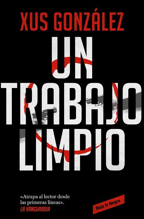 TRABAJO LIMPIO, UN | 9788418052712 | GONZÁLEZ, XUS | Cooperativa Cultural Rocaguinarda