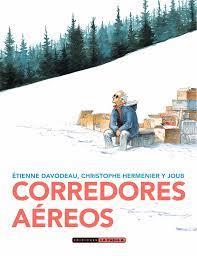 CORREDORES AÉREOS | 9788417442699 | DAVODEAU/HERMENIER/JOUB | Cooperativa Cultural Rocaguinarda