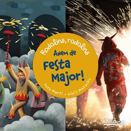 ANEM DE FESTA MAJOR! | 9788448940775 | MARTí, PERE | Cooperativa Cultural Rocaguinarda