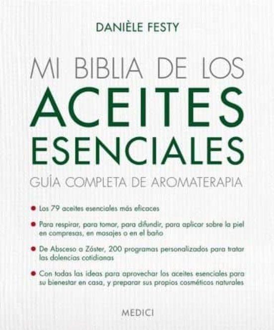 MI BIBLIA DE LOS ACEITES ESENCIALES | 9788497991520 | FESSTY, DANIÈLE | Cooperativa Cultural Rocaguinarda