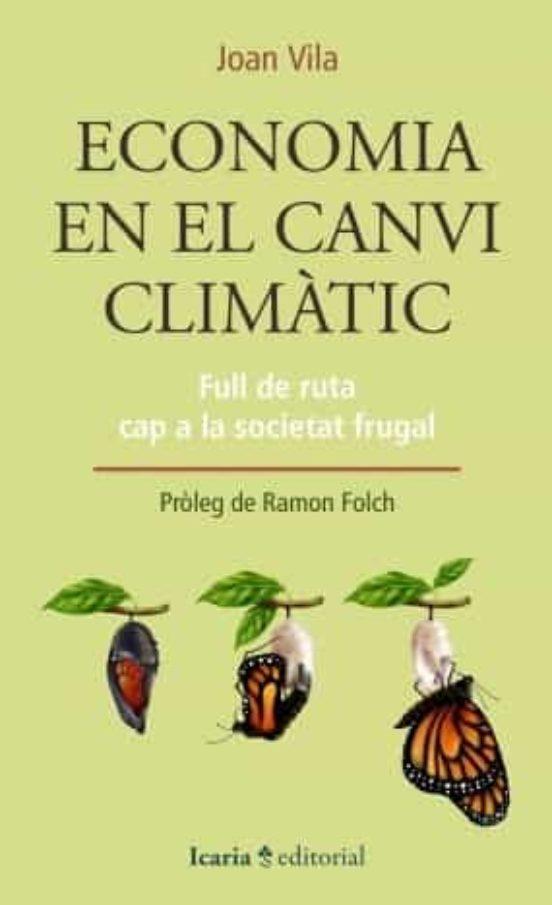 ECONOMIA EN EL CANVI CLIMATIC | 9788418826122 | VILA, JOAN | Cooperativa Cultural Rocaguinarda