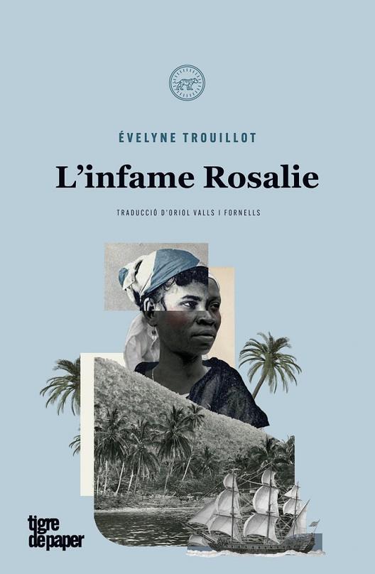 INFAME ROSALIE, L' | 9788418705304 | TROUILLOT, EVELYNE | Cooperativa Cultural Rocaguinarda