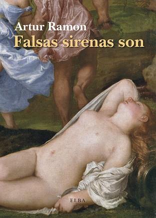 FALSAS SIRENAS SON | 9788494552441 | RAMON, ARTUR | Cooperativa Cultural Rocaguinarda