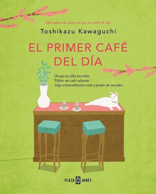 EL PRIMER CAFÉ DEL DÍA (ANTES DE QUE SE ENFRÍE EL CAFÉ 3) | 9788401032905 | KAWAGUCHI, TOSHIKAZU | Cooperativa Cultural Rocaguinarda