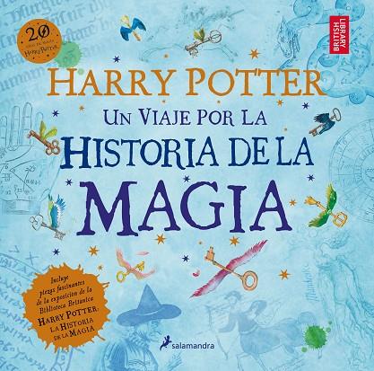 HARRY POTTER: UN VIAJE POR LA HISTORIA DE LA MAGIA | 9788498388824 | ROWLING, J. K. | Cooperativa Cultural Rocaguinarda
