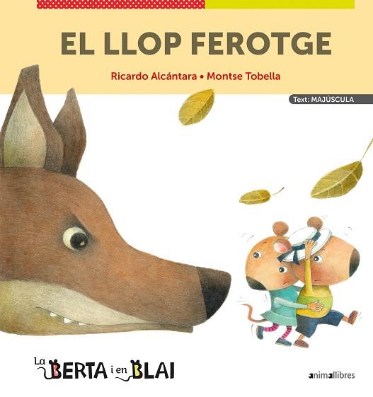 LLOP FEROTGE, EL (MAJÚSCULES) | 9788418592348 | ALCÁNTARA, RICARDO | Cooperativa Cultural Rocaguinarda