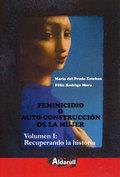 FEMINICIDIO O AUTO-CONSTRUCCION DE LA MUJER | 9788493853884 | PRADO ESTEBAN DIEZMA | Cooperativa Cultural Rocaguinarda
