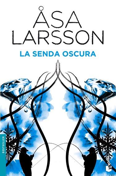 LA SENDA OSCURA | 9788432201912 | LARSSON, ÅSA | Cooperativa Cultural Rocaguinarda