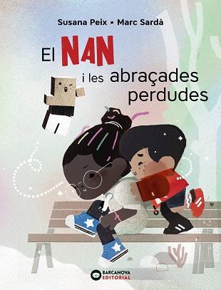 NAN I LES ABRAÇADES PERDUDES, EL  | 9788448947613 | PEIX, SUSANA | Cooperativa Cultural Rocaguinarda