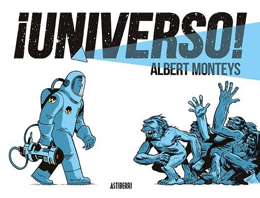 ¡UNIVERSO! | 9788416880607 | MONTEYS, ALBERT | Cooperativa Cultural Rocaguinarda