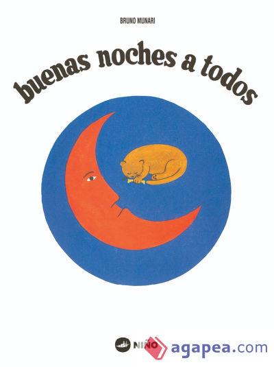 BUENAS NOCHES A TODOS | 9789569569043 | MUNARI, BRUNO | Cooperativa Cultural Rocaguinarda