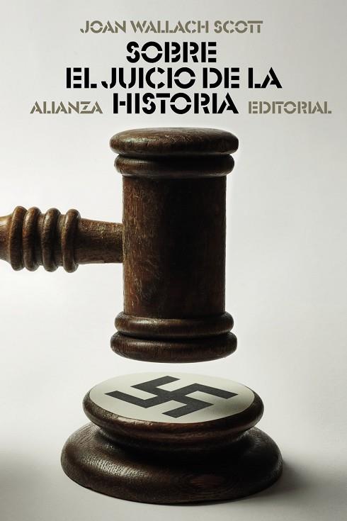 SOBRE EL JUICIO DE LA HISTORIA | 9788413626178 | WALLACH SCOTT, JOAN | Cooperativa Cultural Rocaguinarda
