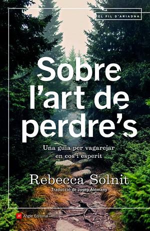 SOBRE L'ART DE PERDRE'S | 9788418197253 | SOLNIT, REBECA | Cooperativa Cultural Rocaguinarda