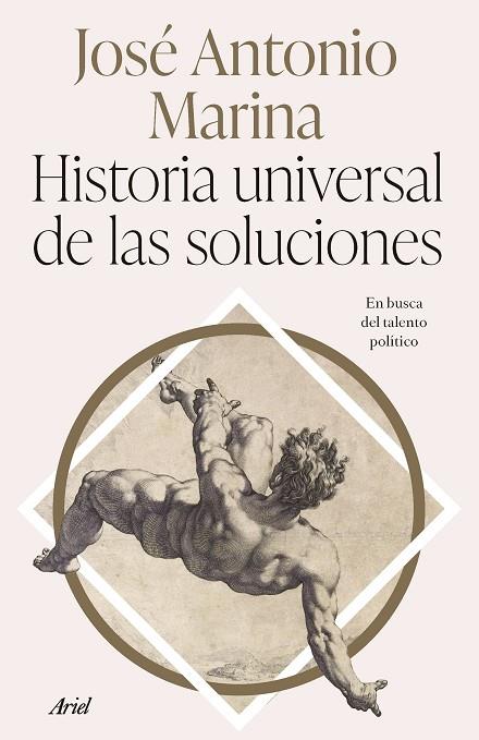 HISTORIA UNIVERSAL DE LAS SOLUCIONES | 9788434437340 | MARINA, JOSÉ ANTONIO | Cooperativa Cultural Rocaguinarda