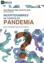 INCERTIDUMBRES EN TIEMPOS DE PANDEMIA | 9788417526078 | MINGUIJÓN PABLO, JAIME / PAC SALAS, DAVID (COORD.) | Cooperativa Cultural Rocaguinarda