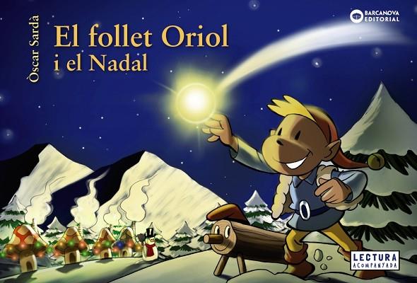 FOLLET ORIOL I EL NADAL, EL | 9788448949655 | SARDÀ, ÒSCAR | Cooperativa Cultural Rocaguinarda