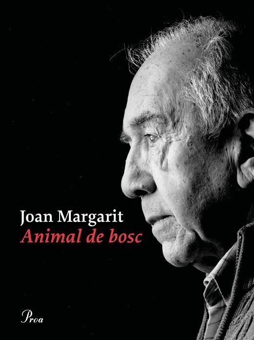 ANIMAL DE BOSC | 9788475888897 | MARGARIT, JOAN | Cooperativa Cultural Rocaguinarda