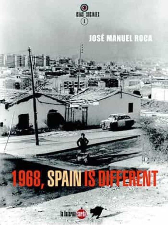 1968. SPAIN IS DIFFERENT | 9788412254747 | ROCA VIDAL, JOSÉ MANUEL | Cooperativa Cultural Rocaguinarda