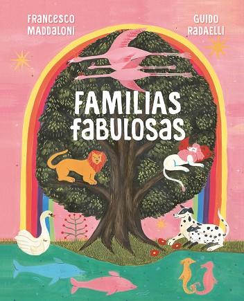 FAMILIAS FABULOSAS | 9788418538483 | MADDALONI, FRANCESCO/RADAELLI, GUIDO | Cooperativa Cultural Rocaguinarda