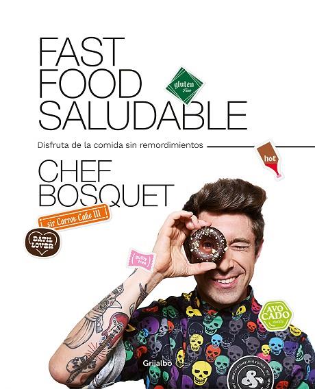 FAST FOOD SALUDABLE | 9788417752446 | BOSQUET, CHEF | Cooperativa Cultural Rocaguinarda
