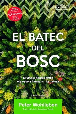 BATEC DEL BOSC, EL | 9788413560106 | WOHLLEBEN, PETER | Cooperativa Cultural Rocaguinarda