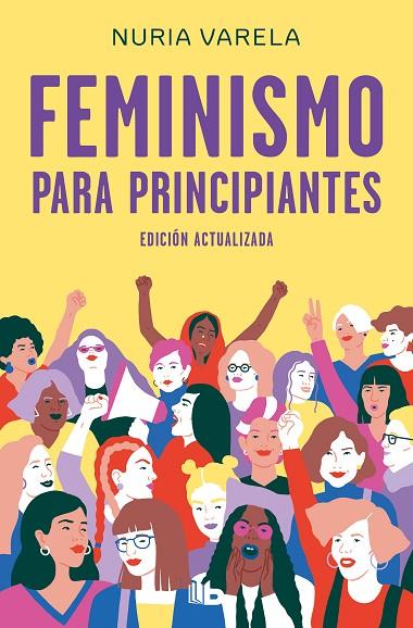FEMINISMO PARA PRINCIPIANTES (EDICIÓN ACTUALIZADA) | 9788413140803 | VARELA, NURIA | Cooperativa Cultural Rocaguinarda