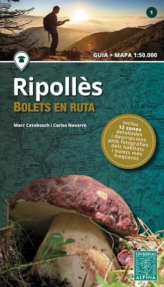 RIPOLLES-BOLETS EN RUTA | 9788480907613 | MARC CASABOSCH | Cooperativa Cultural Rocaguinarda