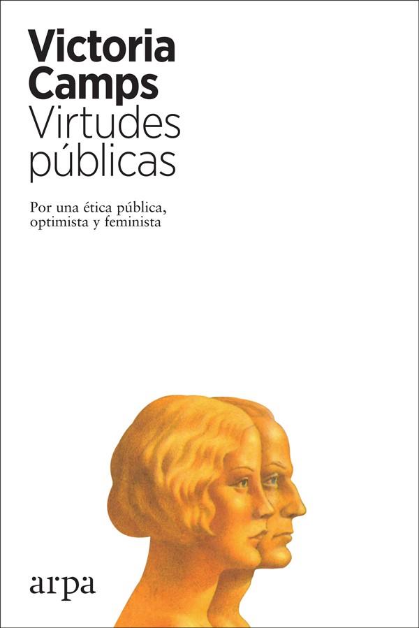 VIRTUDES PÚBLICAS | 9788417623265 | CAMPS CERVERA, VICTORIA | Cooperativa Cultural Rocaguinarda
