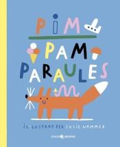 PIM PAM PARAULES | 9788412103335 | SUSIE, HAMMER | Cooperativa Cultural Rocaguinarda