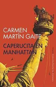 CAPERUCITA EN MANHATTAN | 9788478444069 | MARTIN GAITE, CARMEN | Cooperativa Cultural Rocaguinarda