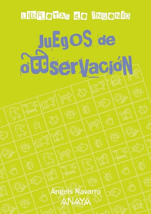 JUEGOS DE OBSERVACIÓN | 9788467813296 | NAVARRO, ÀNGELS | Cooperativa Cultural Rocaguinarda